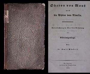 Seller image for OBERON VON MONS und die Pipine von Nivella untersuchungen ber den ursprung der Nibelungensage for sale by Antiquarian Bookshop