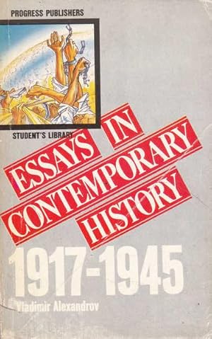 Imagen del vendedor de Essays in Contemporary History, 1917-1945 a la venta por Goulds Book Arcade, Sydney