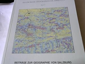 Bild des Verkufers fr Beitrge zur Geographie von Salzburg zum 25-jhrigen Bestehen des Institutes fr Geographie der Universitt Salzburg und zum 21. Deutschen Schulgeographentag in Salzburg. zum Verkauf von Versandhandel Rosemarie Wassmann