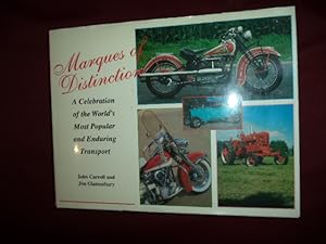 Seller image for Marques of Distinction. A Celebration of the World's Most Popular and Enduring Transport. for sale by BookMine