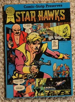 Bild des Verkufers fr Star Hawks (Comic Strip Preserves Series; Book 3); zum Verkauf von Comic World