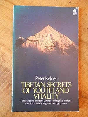 TIBETAN SECRETS OF YOUTH AND VITALITY