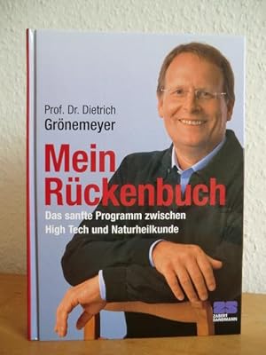 Imagen del vendedor de Mein Rckenbuch. Das sanfte Programm zwischen High Tech und Naturheilkunde a la venta por Antiquariat Weber