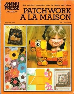 Patchwork à la Maison