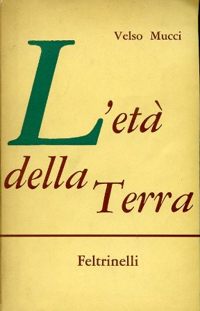 Bild des Verkufers fr L'et della Terra zum Verkauf von Gilibert Libreria Antiquaria (ILAB)