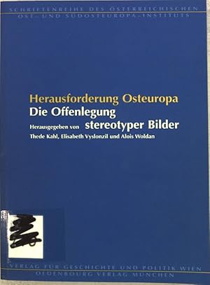 Seller image for Herausforderung Osteuropa : Die Offenlegung stereotyper Bilder. Schriftenreihe des sterr. Ost- und Sdosteuropa-Instituts, Band 29; for sale by books4less (Versandantiquariat Petra Gros GmbH & Co. KG)