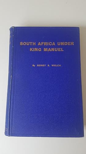 Bild des Verkufers fr South Africa Under King Manuel. 1495-1521 zum Verkauf von Treasure House Books