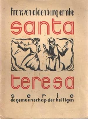 Seller image for Santa Teresa de Jesus. De avonturen ener ziel for sale by Bij tij en ontij ...