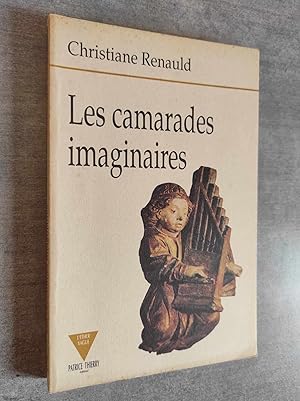 Image du vendeur pour Les Camarades imaginaires. mis en vente par Librairie Pique-Puces