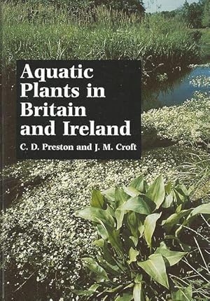 Bild des Verkufers fr Aquatic Plants in Britain and Ireland. zum Verkauf von C. Arden (Bookseller) ABA