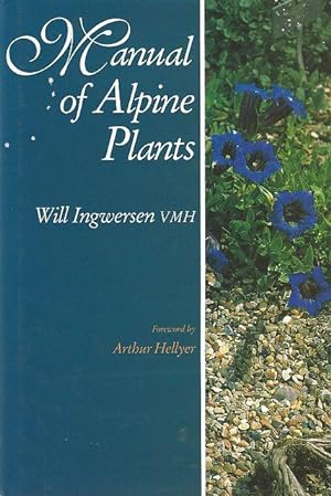 Bild des Verkufers fr Manual of Alpine Plants. zum Verkauf von C. Arden (Bookseller) ABA