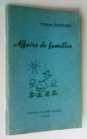 Bild des Verkufers fr Affaire de familles zum Verkauf von Claudine Bouvier