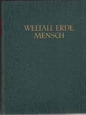 Weltall, Erde, Mensch ein Sammelwerk zur Entwicklungsgeschichte von Natur und Gesellschaft unter ...