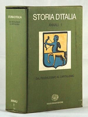 Storia d'Italia Annali 1 Dal feudalesimo al capitalismo