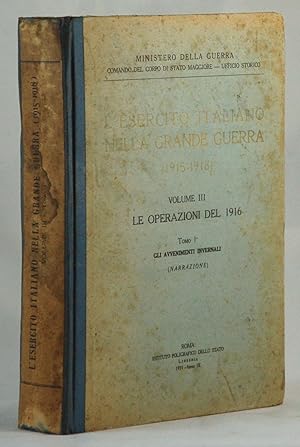 L'Esercito Italiano nella Grande Guerra Volume III Le operazioni del 1916