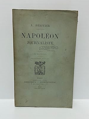 Imagen del vendedor de Napoleon Journaliste. a la venta por Libreria M. T. Cicerone