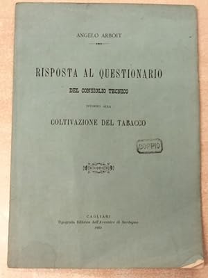 Bild des Verkufers fr Risposta al questionario del consiglio tecnico intorno alla coltivazione del tabacco. zum Verkauf von Libreria M. T. Cicerone