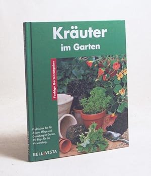 Bild des Verkufers fr Kruter im Garten : Schnheit, Duft und Nutzen ; praktischer Rat fr Anbau, Pflege und Gestaltung ; mit Tips frs Wrzen, Trocknen, Einfrieren, Einlegen / Heide Rau. Farbfotos: Marion Nickig. Zeichn.: Gyrgy Jankovics zum Verkauf von Versandantiquariat Buchegger