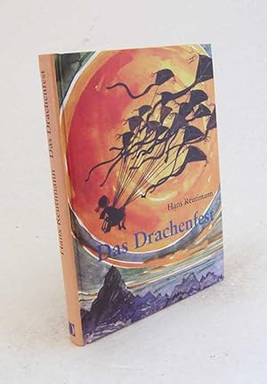Bild des Verkufers fr Das Drachenfest / Hans Reutimann. [Farbtaf. u. Zeichn. von Klaus Brunner] zum Verkauf von Versandantiquariat Buchegger