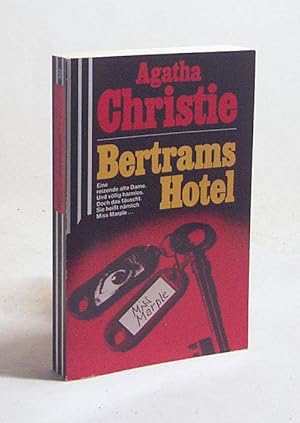 Seller image for Bertrams Hotel / Agatha Christie. [Einzig berecht. bertr. aus dem Engl. von Maria Meinert] for sale by Versandantiquariat Buchegger