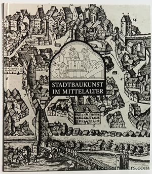 Bild des Verkufers fr Stadtbaukunst im Mittelalter. zum Verkauf von Emile Kerssemakers ILAB