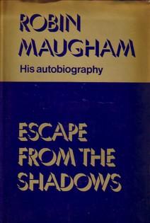 Seller image for ESCAPE FROM THE SHADOWS : HIS AUTOBIOGRAPHY, for sale by tsbbooks