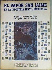 Imagen del vendedor de El Vapor San Jaime en la industria textil Enguerina a la venta por Almacen de los Libros Olvidados