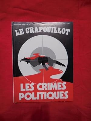 LE CRAPOUILLOT-Nouvelle série: 1967-1996-N° 13. Les crimes politiques.