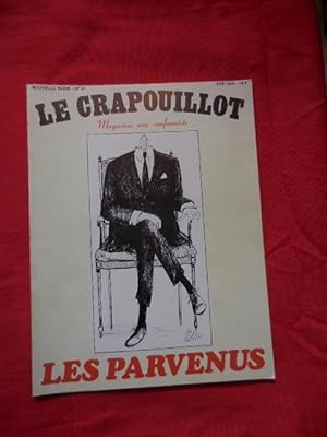 LE CRAPOUILLOT-Nouvelle série: 1967-1996-N° 47. Les parvenus.