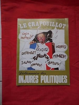 LE CRAPOUILLOT-Nouvelle série: 1967-1996-N° 45. Le dictionnaire des Injures politiques.