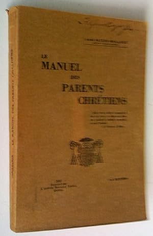 Seller image for Le Manuel des parents chrtien, 5e dition for sale by Claudine Bouvier