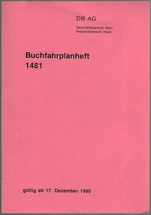 Buchfahrplanheft 1481, gültig ab 17. Dezember 1995. DB AG Geschäftsbereich Netz Regionalbereich H...