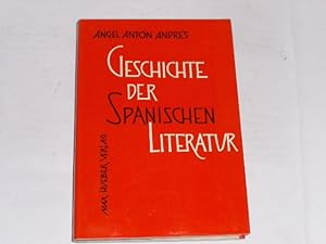 Bild des Verkufers fr Geschichte der Spanischen Literatur. Vom 18. Jahrhundert bis zur Gegenwart zum Verkauf von Der-Philo-soph