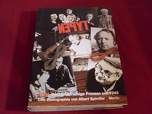 Bild des Verkufers fr TYPEN. Pressendrucke des deutschen Sprachraums seit 1945 zum Verkauf von INFINIBU KG