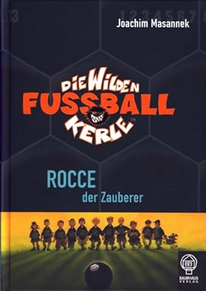 Bild des Verkufers fr Die wilden Fuballkerle 12 ~ Rocce, der Zauberer. zum Verkauf von TF-Versandhandel - Preise inkl. MwSt.