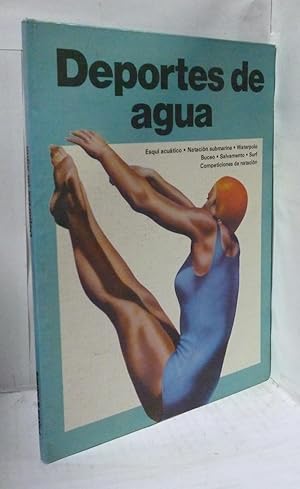 Imagen del vendedor de DEPORTES DE AGUA. Esqui acuatico, Natacion submarina, Waterpolo, Buceo. Salvamento. Surf. Competiciones de natacion. a la venta por LIBRERIA  SANZ