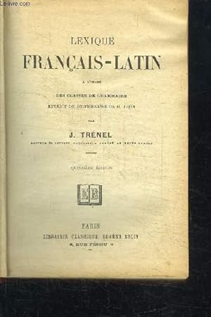 Bild des Verkufers fr LEXIQUE FRANCAIS-LATIN A L'USAGE DES CLASSES DE GRAMMAIRE EXTRAIT DU DICTIONNAIRE DE G. EDON zum Verkauf von Le-Livre