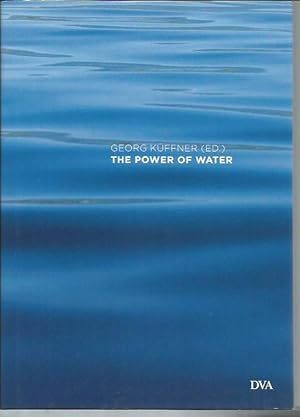 Seller image for The Power of Water for sale by Bookfeathers, LLC