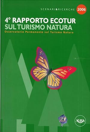 Immagine del venditore per 4 rapporto Ecotur sul turismo natura venduto da Libro Co. Italia Srl