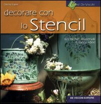 Seller image for Decorare con lo stencil for sale by Libro Co. Italia Srl