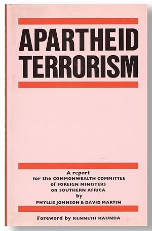 Bild des Verkufers fr Apartheid Terrorism: The Destabilization Report zum Verkauf von Lorne Bair Rare Books, ABAA