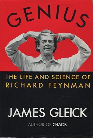 Genius: The Life and Science of Richard Feynman