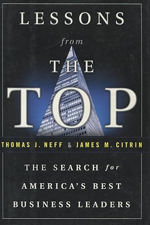 Seller image for Lessons from the Top: The Search of America's Best Business Leaders for sale by Kenneth A. Himber