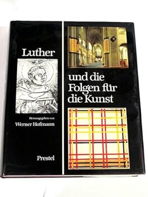 Lutherr und die Folge für die Kunst.