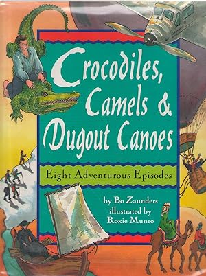 Imagen del vendedor de Crocodiles, Camels, And Dugout Canoes a la venta por Dan Glaeser Books