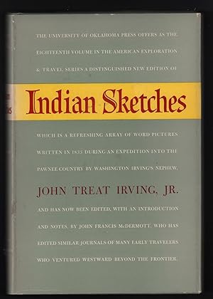 Image du vendeur pour Indian Sketches Taken During an Expedition to the Pawnee Tribes (American Exploration & Travel Series) mis en vente par Uncommon Works