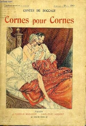 Seller image for CORNES POUR CORNES - CONTES DE BOCCACE - L'EDITION MODERNE ILLUSTREE for sale by Le-Livre