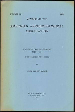 A Pueblo Indian Journal 1920-1921, Introduction and Notes (Memoirs of the American Anthropologica...