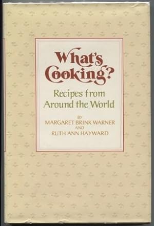 Seller image for What's Cooking: Recipes from around the world for sale by E Ridge Fine Books