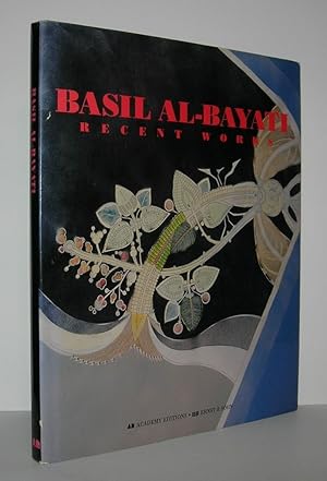 Seller image for BASIL AL-BAYATI Recent Works for sale by Evolving Lens Bookseller